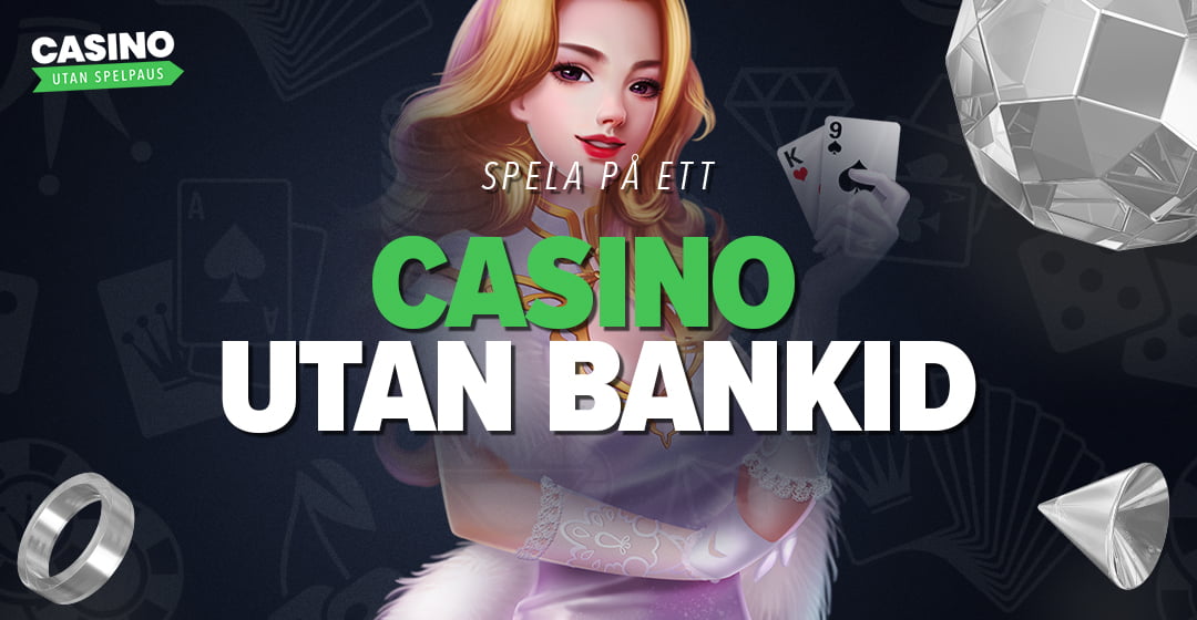 Spela på ett casino utan BankID